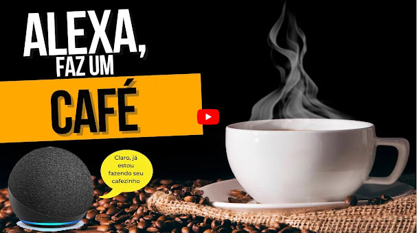 Alexa faz um Cafe